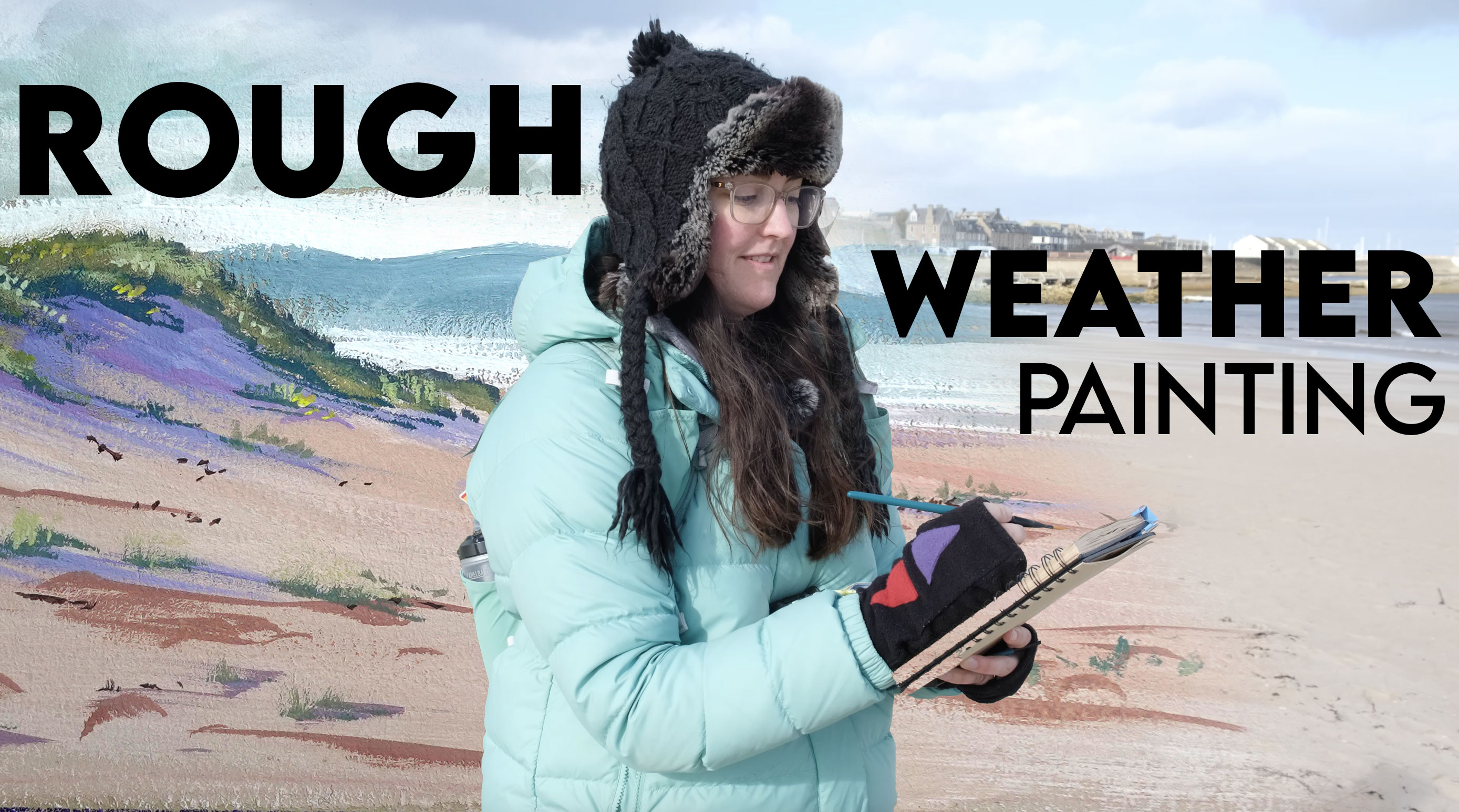 Painting Outside in Rough Weather | My Gear & Advice - The Fearless Brush