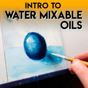 Water Mixable Oils Tutorial Water Mixable Oils Tutorial